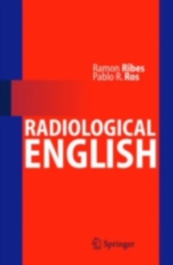 Radiological English (e-bog) af Ros, Pablo R.
