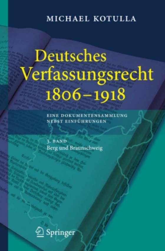 Deutsches Verfassungsrecht 1806 - 1918 (e-bog) af Kotulla, Michael