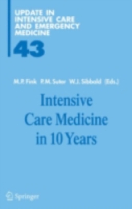 Intensive Care Medicine in 10 Years (e-bog) af -