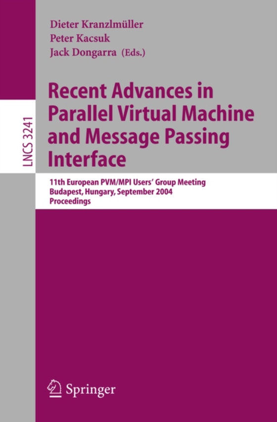 Recent Advances in Parallel Virtual Machine and Message Passing Interface (e-bog) af -