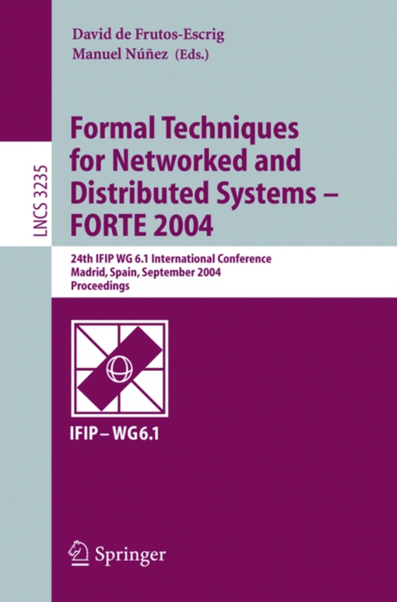 Formal Techniques for Networked and Distributed Systems - FORTE 2004 (e-bog) af -