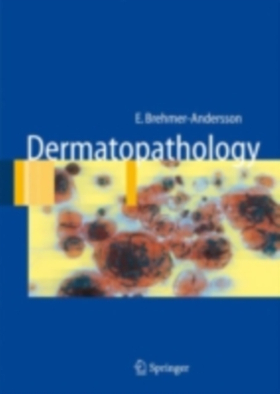 Dermatopathology (e-bog) af Brehmer-Andersson, Eva