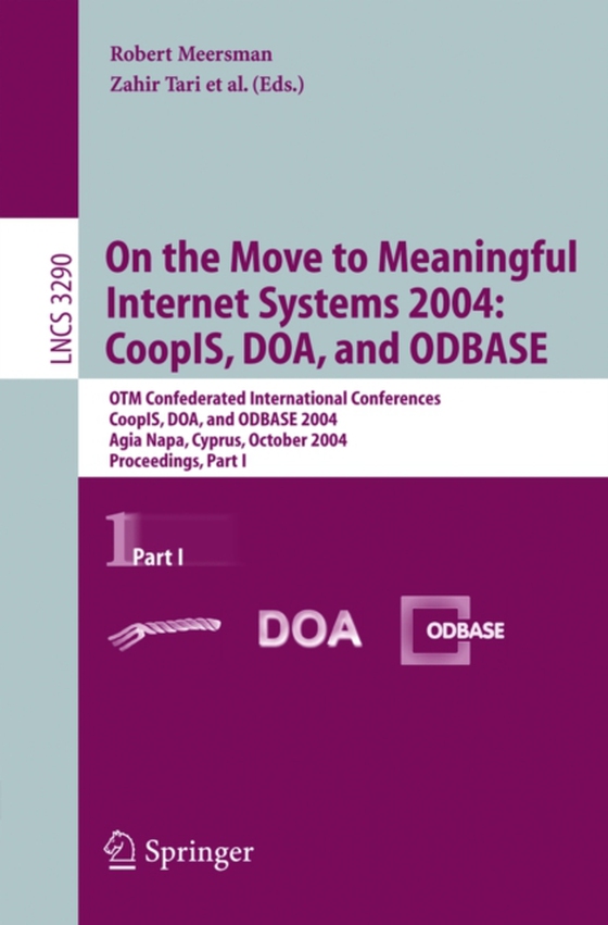 On the Move to Meaningful Internet Systems 2004: CoopIS, DOA, and ODBASE (e-bog) af -