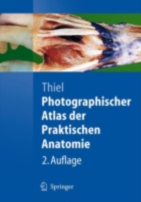 Photographischer Atlas der Praktischen Anatomie (e-bog) af Thiel, Walter