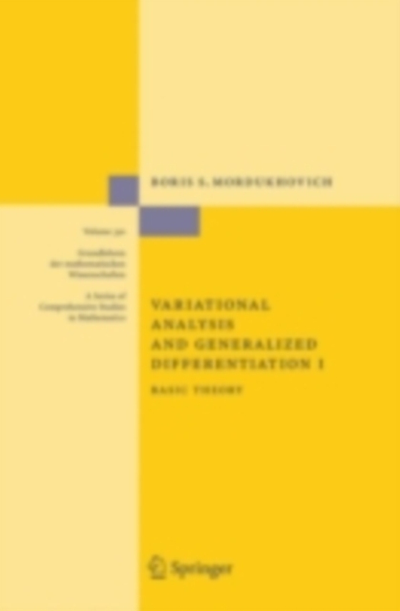 Variational Analysis and Generalized Differentiation I