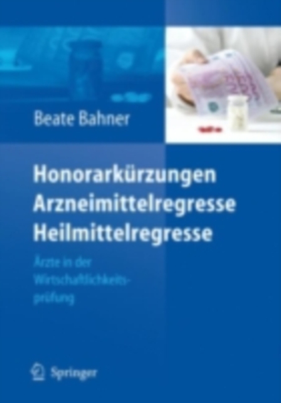 Honorarkürzungen, Arzneimittelregresse, Heilmittelregresse (e-bog) af Bahner, Beate