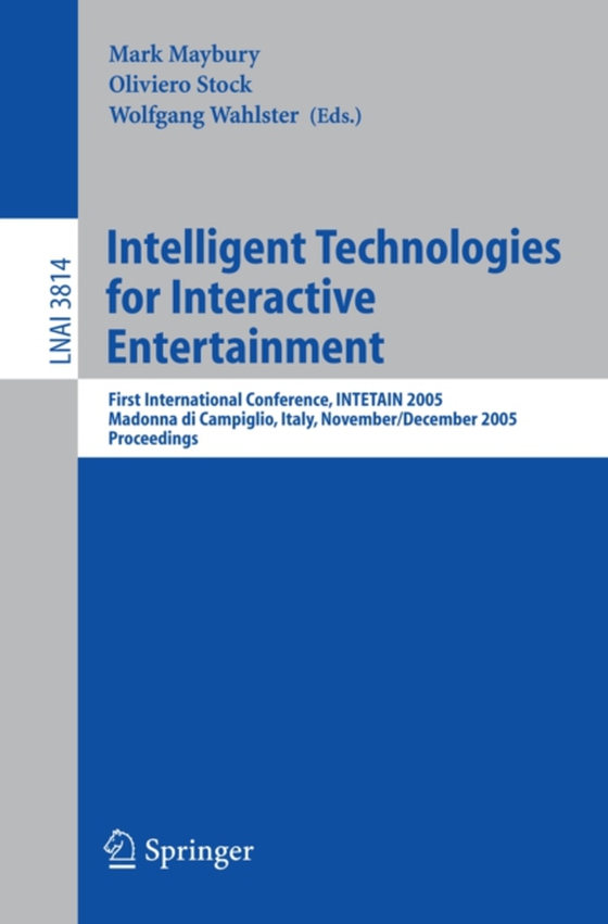 Intelligent Technologies for Interactive Entertainment (e-bog) af -