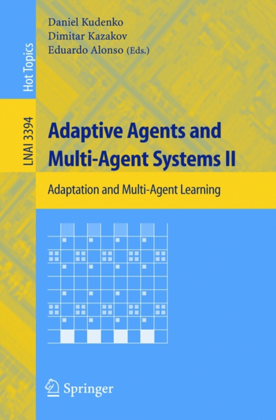 Adaptive Agents and Multi-Agent Systems II (e-bog) af -