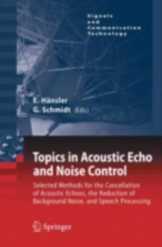 Topics in Acoustic Echo and Noise Control (e-bog) af -