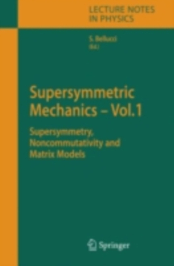 Supersymmetric Mechanics - Vol. 1 (e-bog) af -