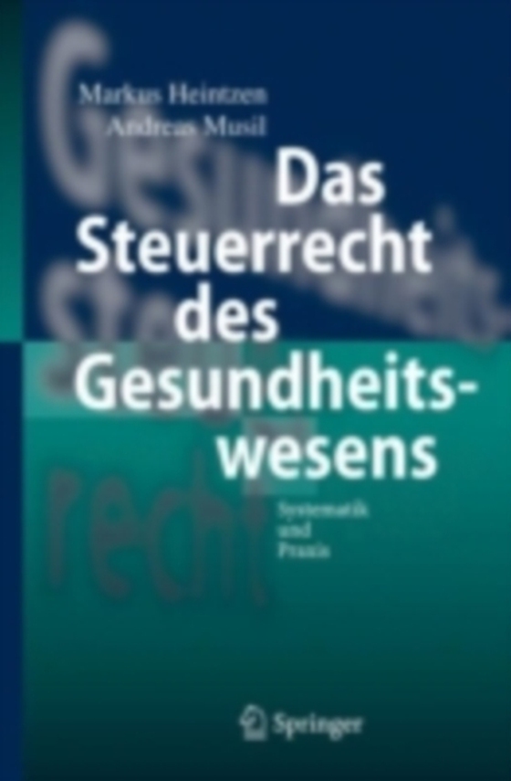 Das Steuerrecht des Gesundheitswesens (e-bog) af Musil, Andreas