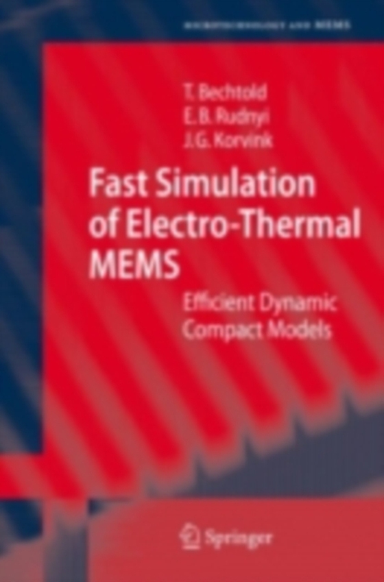 Fast Simulation of Electro-Thermal MEMS (e-bog) af Korvink, Jan G.