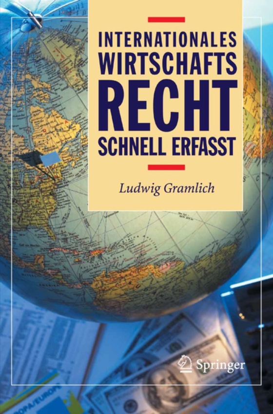 Internationales Wirtschaftsrecht - Schnell erfasst