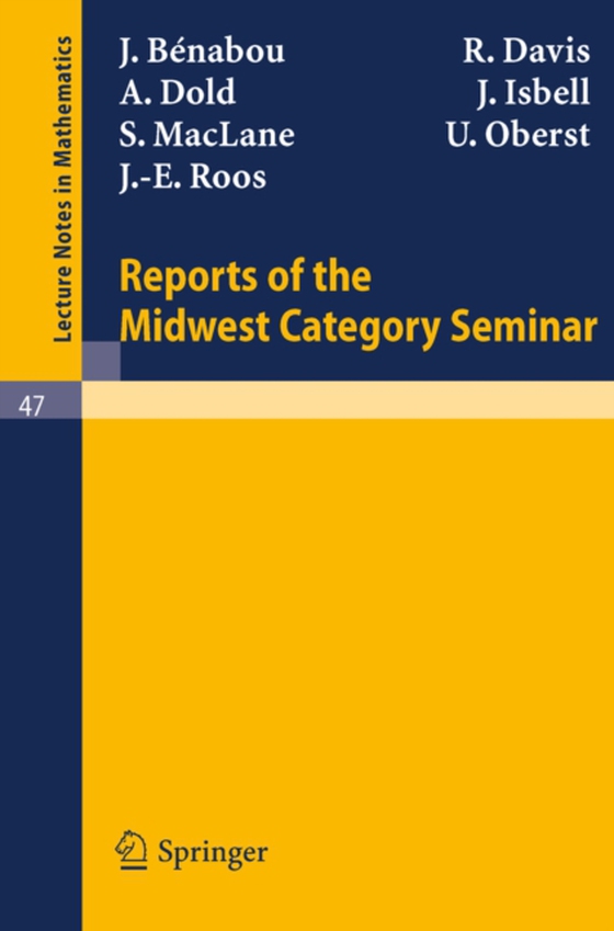 Reports of the Midwest Category Seminar I