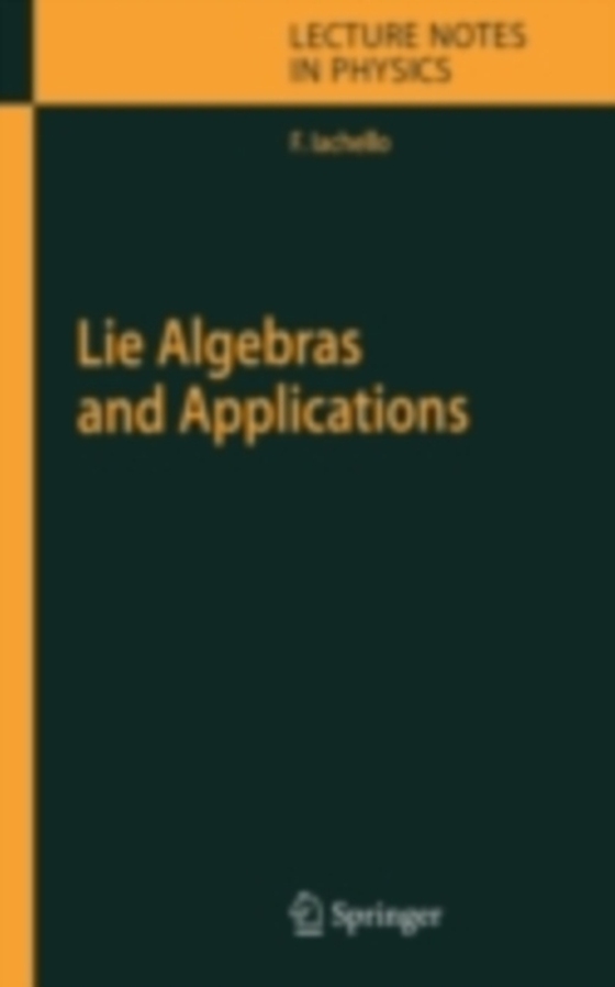 Lie Algebras and Applications (e-bog) af Iachello, Francesco