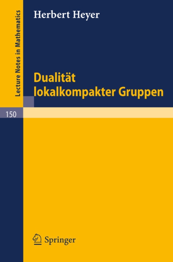 Dualität lokalkompakter Gruppen (e-bog) af Heyer, Herbert