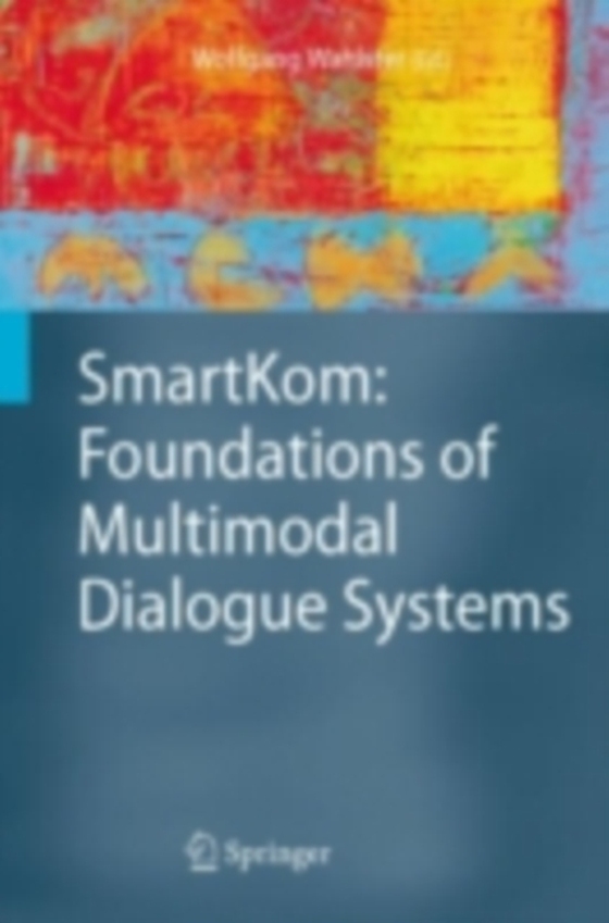 SmartKom: Foundations of Multimodal Dialogue Systems (e-bog) af -