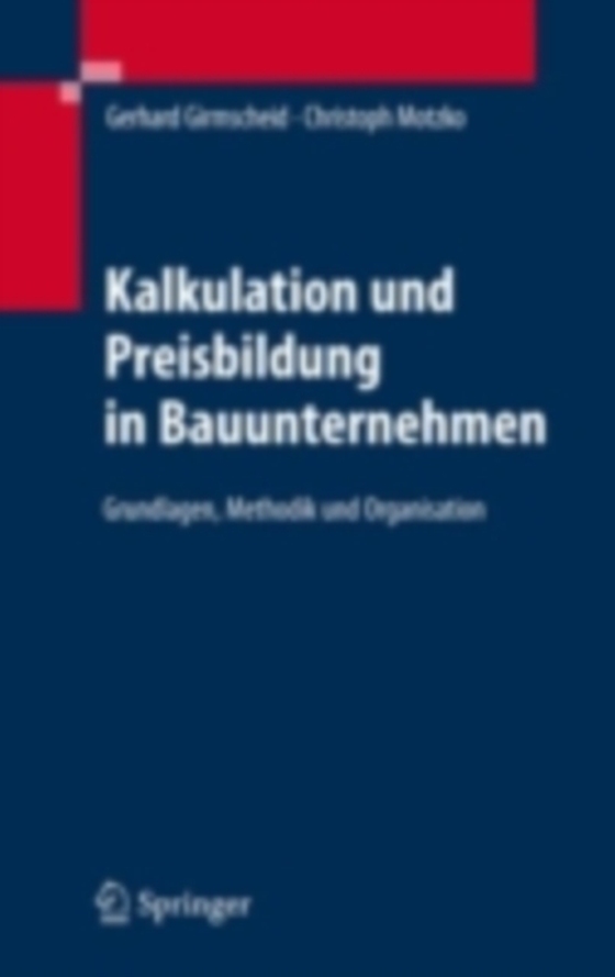 Kalkulation und Preisbildung in Bauunternehmen (e-bog) af Motzko, Christoph