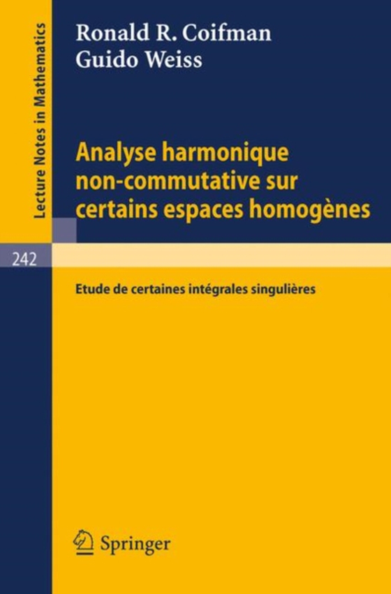 Analyse Harmonique Non-Commutative sur Certains Espaces Homogènes (e-bog) af Weiss, G.