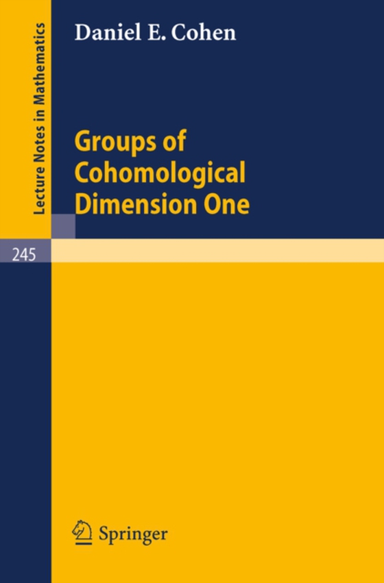 Groups of Cohomological Dimension One (e-bog) af Cohen, Daniel E.