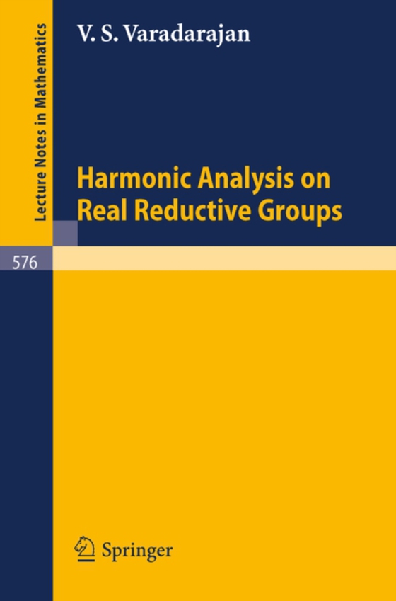 Harmonic Analysis on Real Reductive Groups (e-bog) af Varadarajan, V.S.