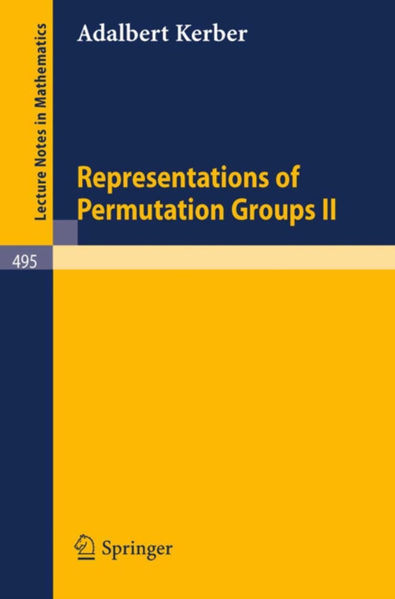 Representations of Permutation Groups II (e-bog) af Kerber, A.