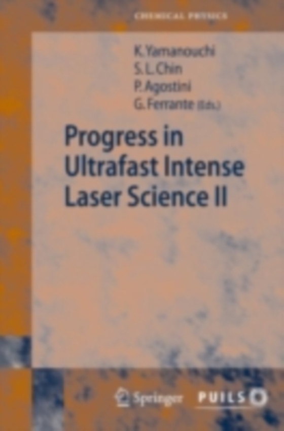 Progress in Ultrafast Intense Laser Science II (e-bog) af -