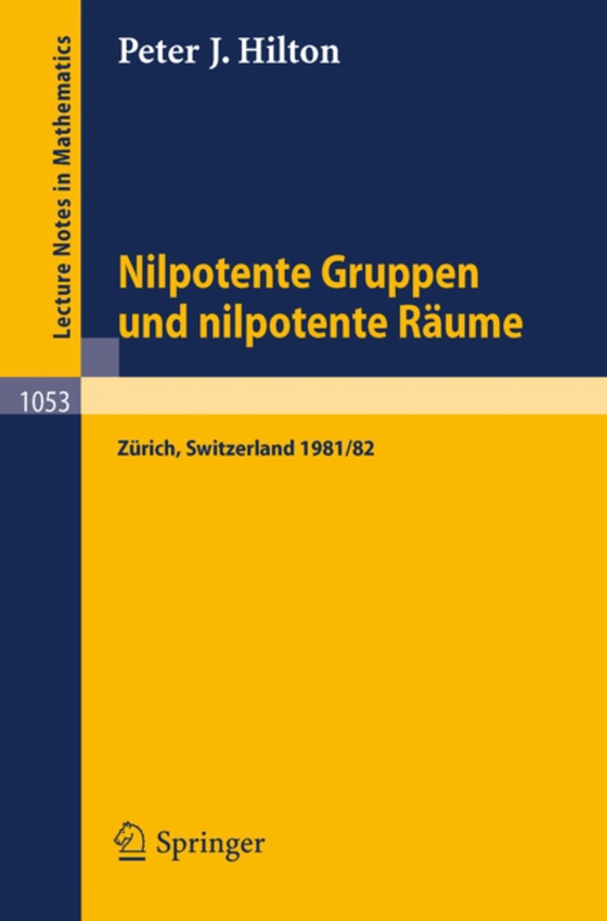 Nilpotente Gruppen und nilpotente Räume (e-bog) af Hilton, P.J.