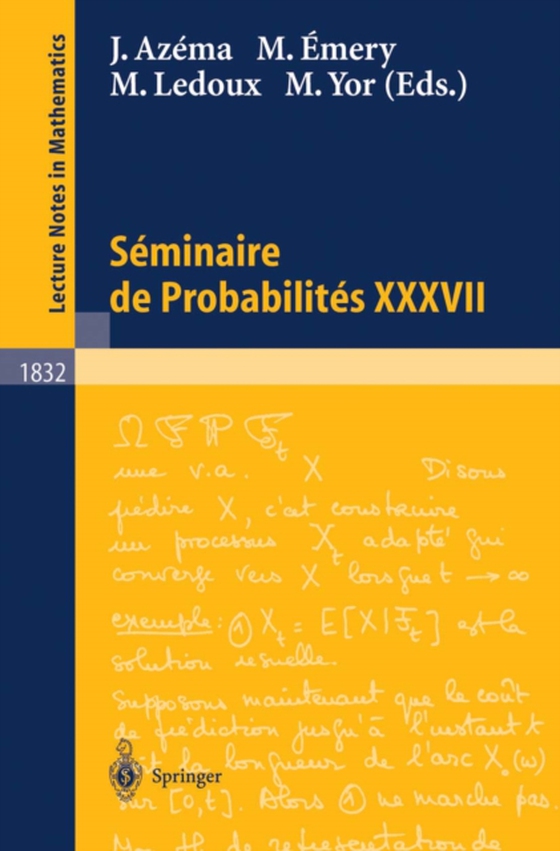 Seminaire de Probabilites XXXVII