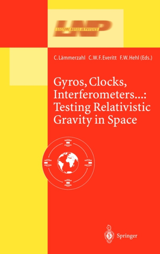 Gyros, Clocks, Interferometers...: Testing Relativistic Gravity in Space (e-bog) af -