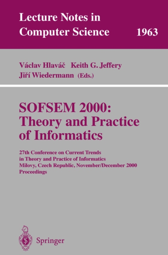 SOFSEM 2000: Theory and Practice of Informatics (e-bog) af -