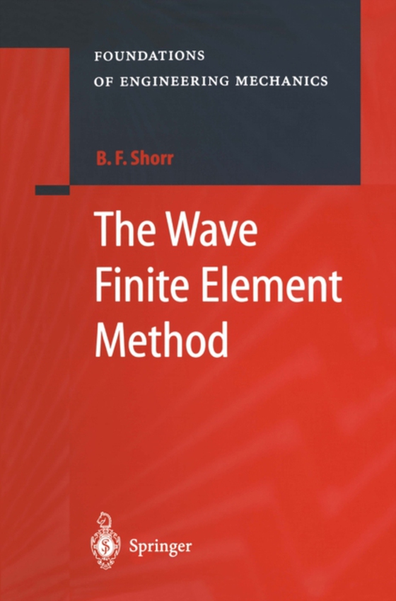 Wave Finite Element Method (e-bog) af Shorr, Boris F.