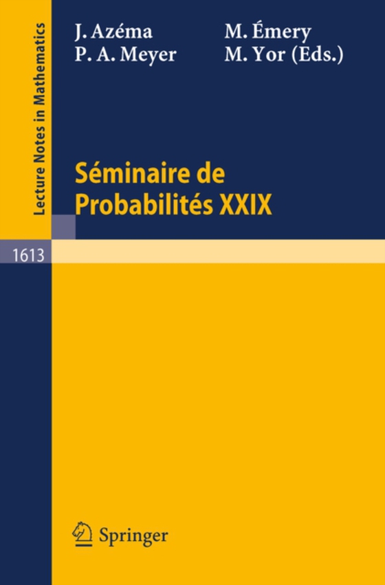 Seminaire de Probabilites XXIX