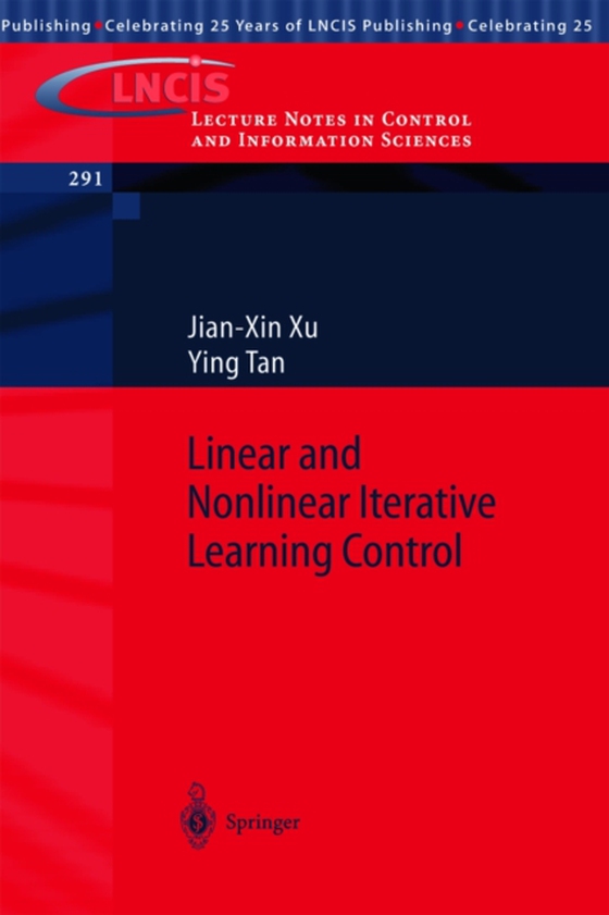 Linear and Nonlinear Iterative Learning Control (e-bog) af Tan, Ying