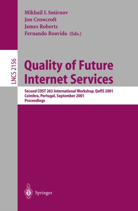 Quality of Future Internet Services (e-bog) af -