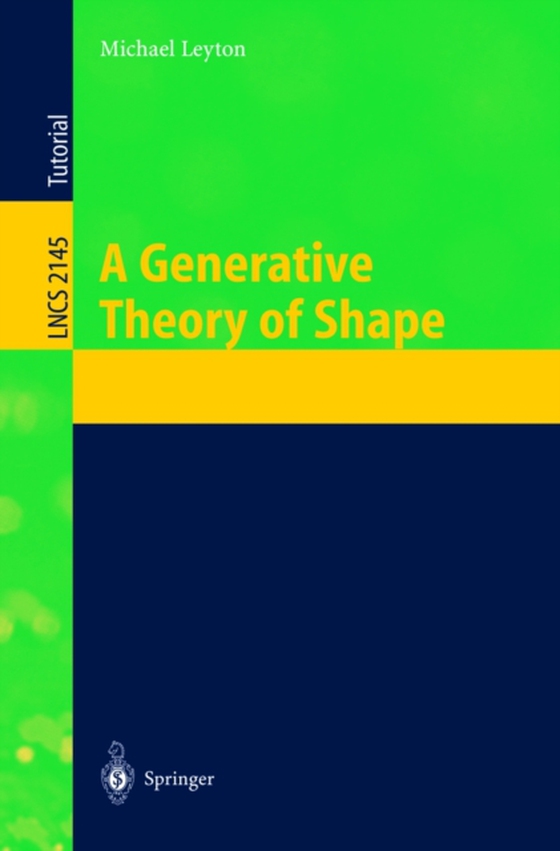 Generative Theory of Shape (e-bog) af Leyton, Michael