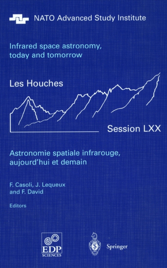 Astronomie spatiale infrarouge, aujourd'hui et demain Infrared space astronomy, today and tomorrow (e-bog) af -