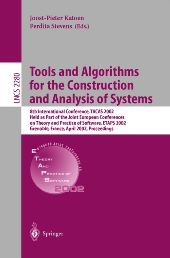 Tools and Algorithms for the Construction and Analysis of Systems (e-bog) af -