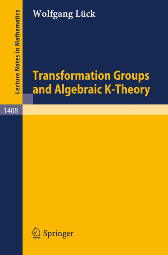 Transformation Groups and Algebraic K-Theory (e-bog) af Luck, Wolfgang