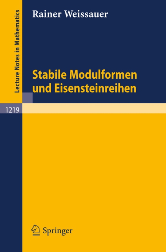 Stabile Modulformen und Eisensteinreihen (e-bog) af Weissauer, Rainer