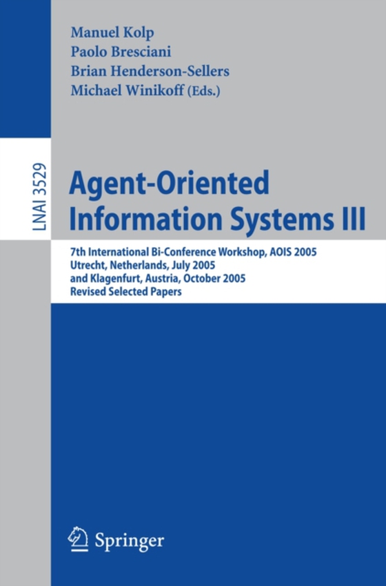 Agent-Oriented Information Systems III (e-bog) af -