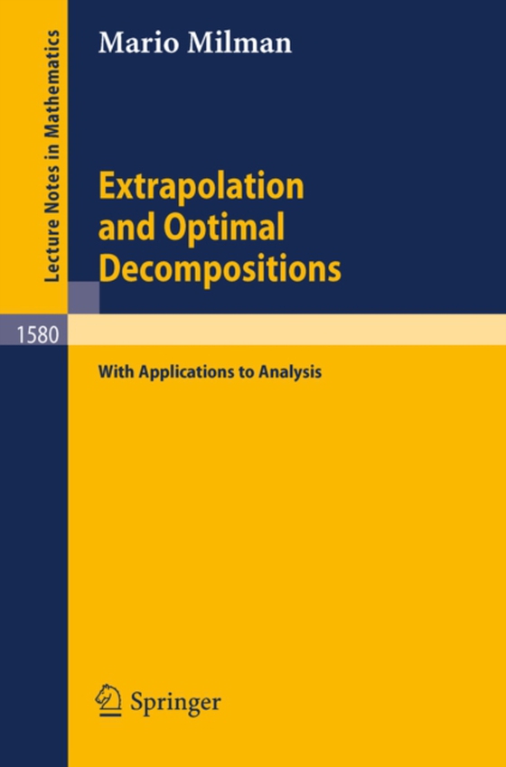 Extrapolation and Optimal Decompositions (e-bog) af Milman, Mario