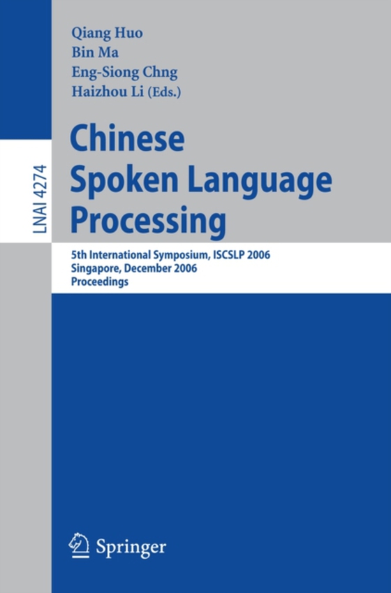 Chinese Spoken Language Processing (e-bog) af -