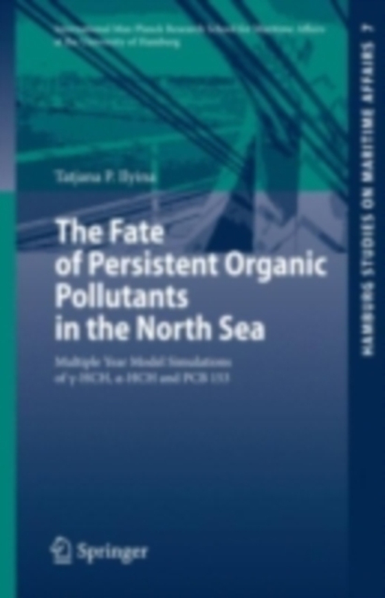 Fate of Persistent Organic Pollutants in the North Sea (e-bog) af Ilyina, Tatjana P.