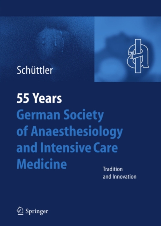 55th Anniversary of the German Society for Anaesthesiology and Intensive Care 