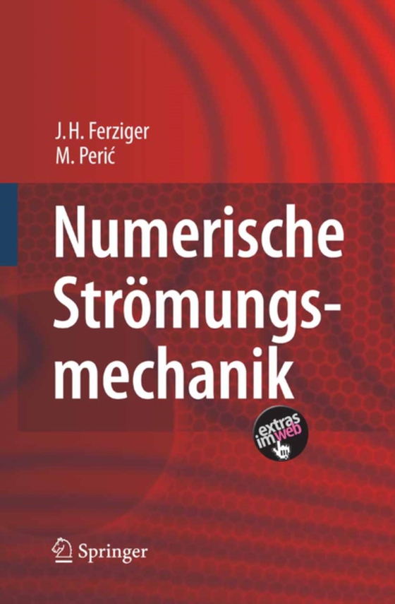 Numerische Strömungsmechanik (e-bog) af Peric, Milovan