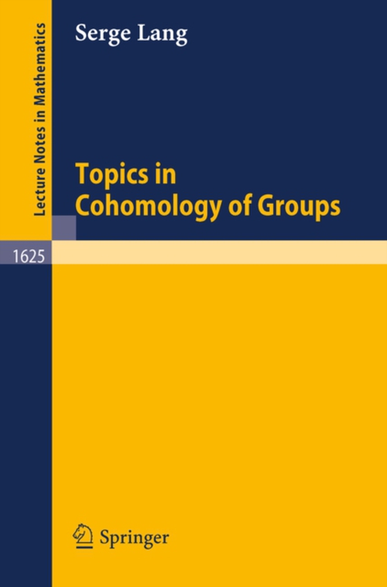 Topics in Cohomology of Groups (e-bog) af Lang, Serge