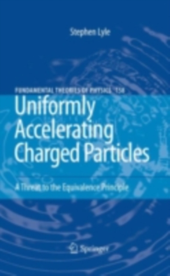 Uniformly Accelerating Charged Particles (e-bog) af Lyle, Stephen