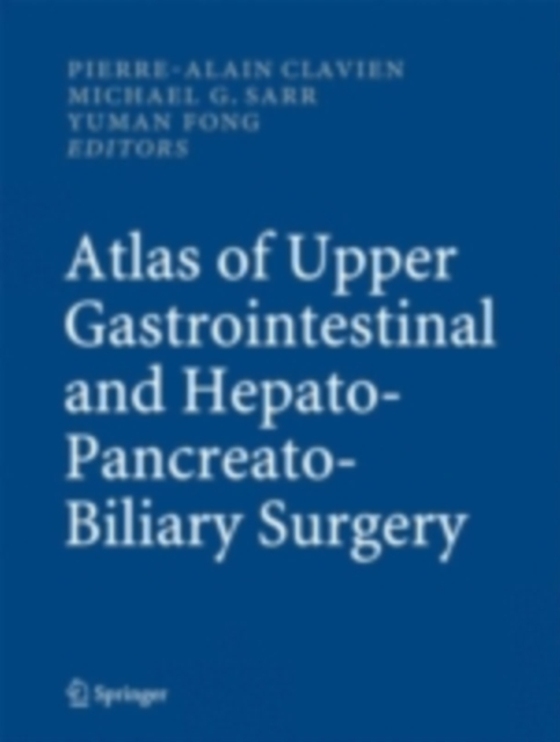 Atlas of Upper Gastrointestinal and Hepato-Pancreato-Biliary Surgery (e-bog) af -