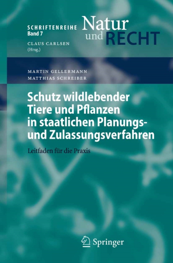 Schutz wildlebender Tiere und Pflanzen in staatlichen Planungs- und Zulassungsverfahren (e-bog) af Schreiber, Matthias